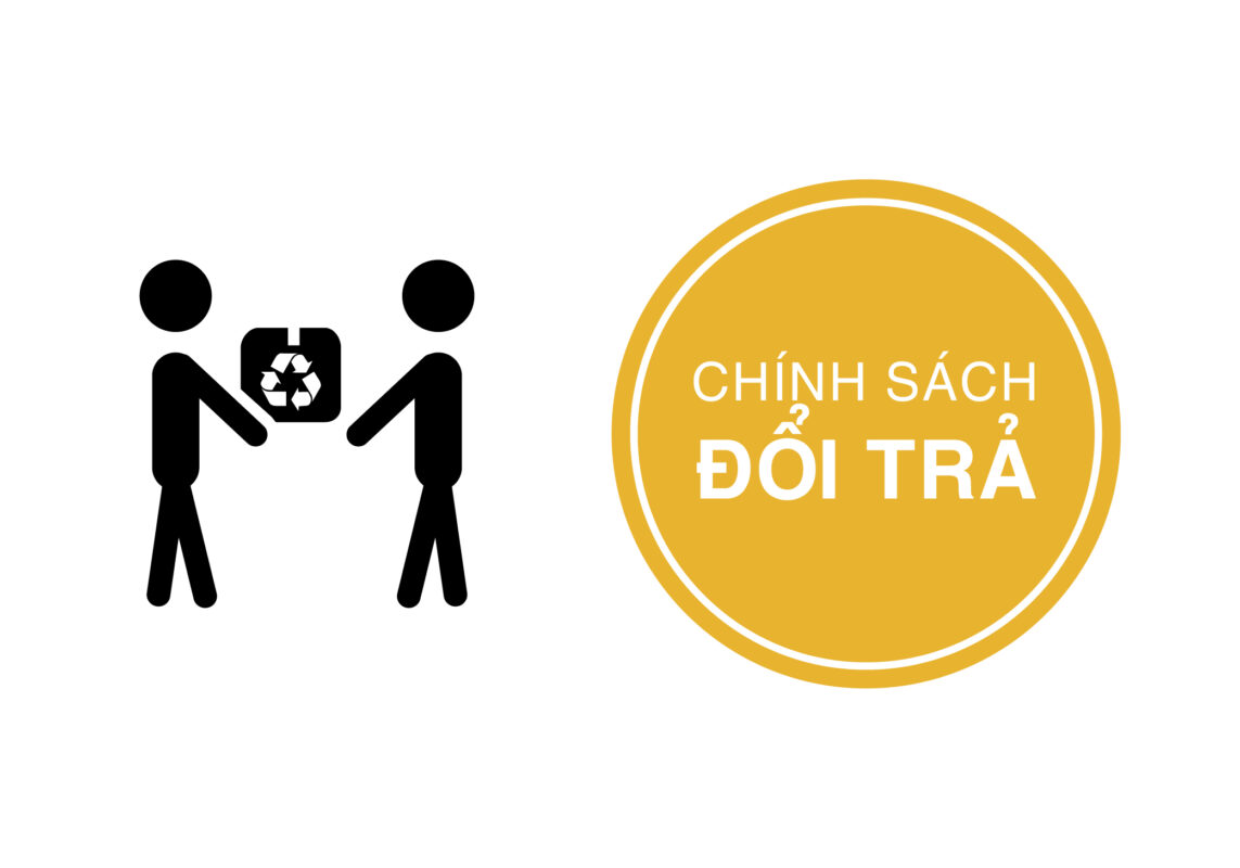 chính sách đổi trả và quyền lợi của khách hàng